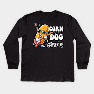 Corn Dog - Corn Dog Groove Kids Long Sleeve T-Shirt